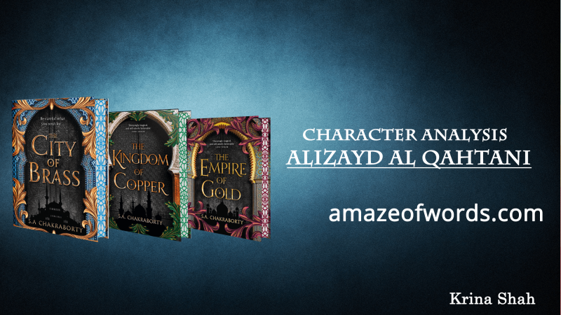 Alizayd al Qahtani —  Character Analysis