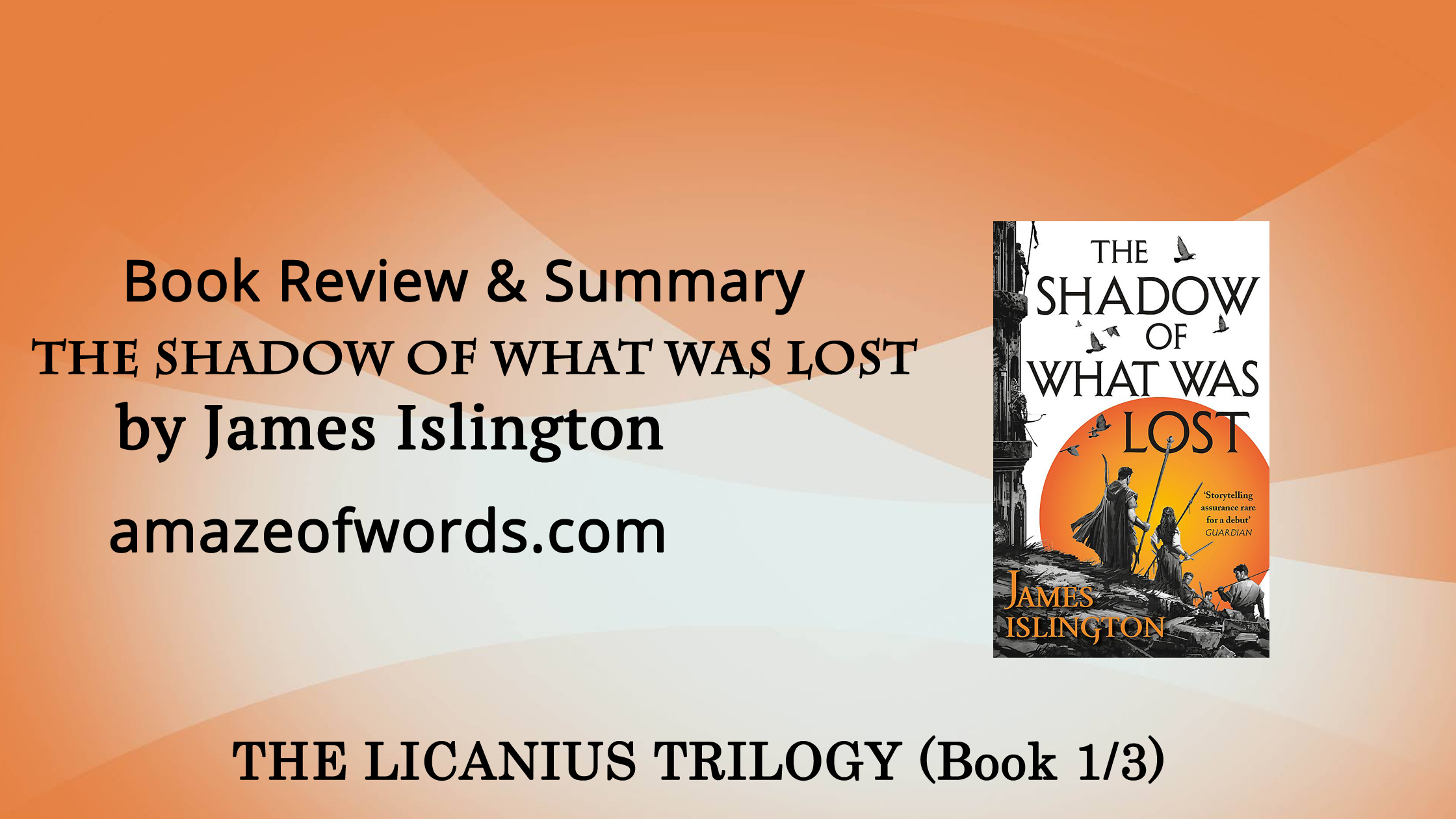 The Shadow of What Was Lost by James Islington — Book Review & Summary