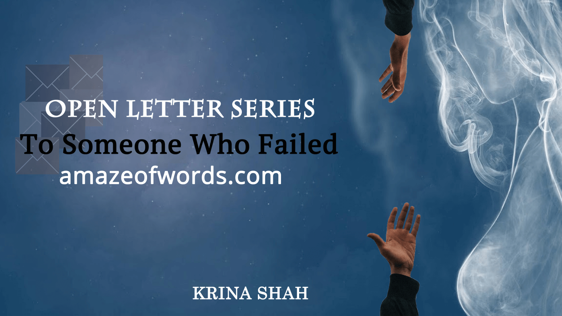 a-letter-to-someone-who-failed-open-letter-series-a-maze-of-words