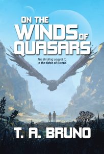 On the Winds of Quasars by T.A.Bruno Book Cover