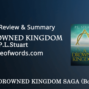 A Drowned Kingdom by P.L.Stuart — Book Review & Summary