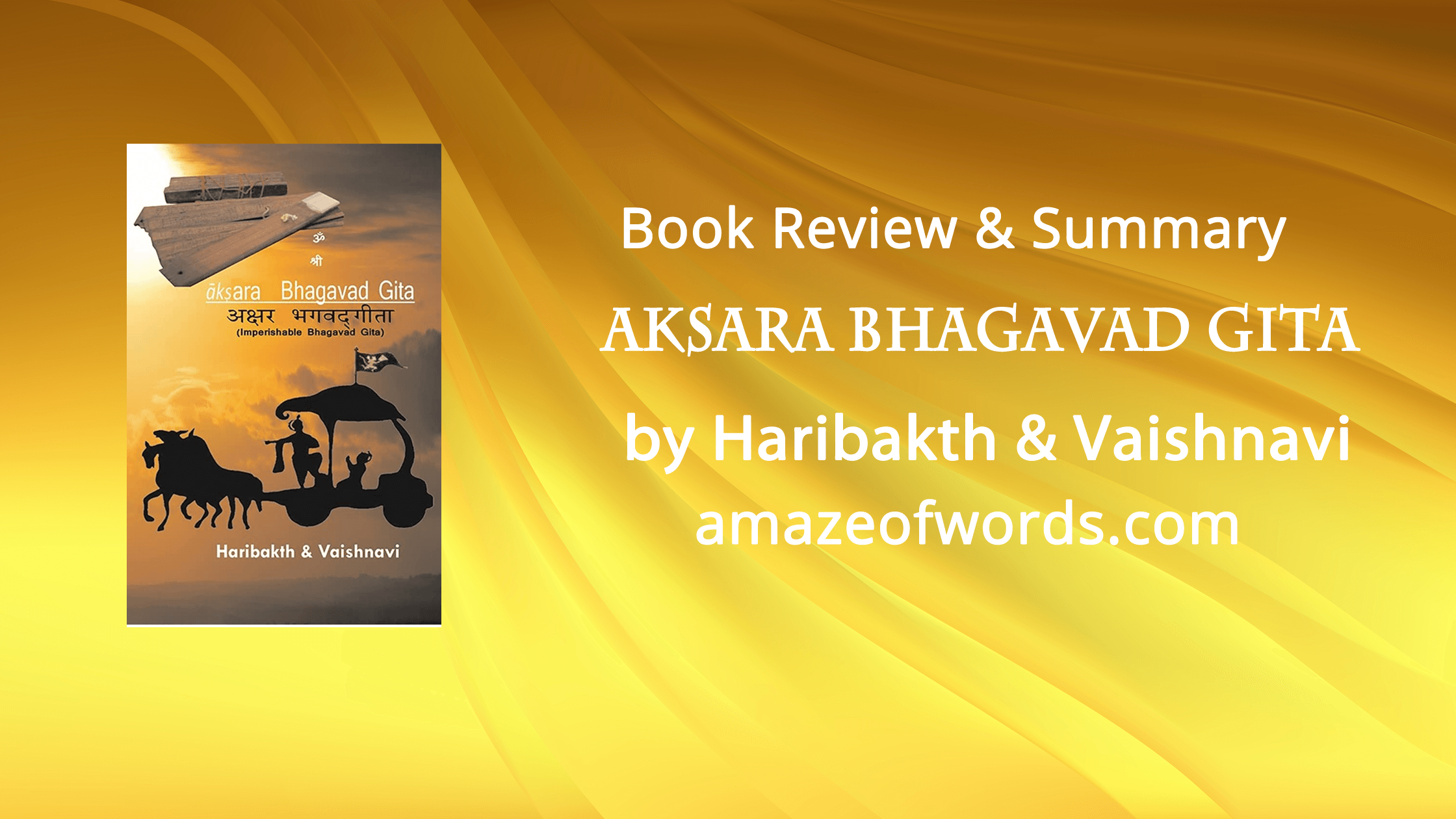 Aksara Bhagavad Gita — Book Review