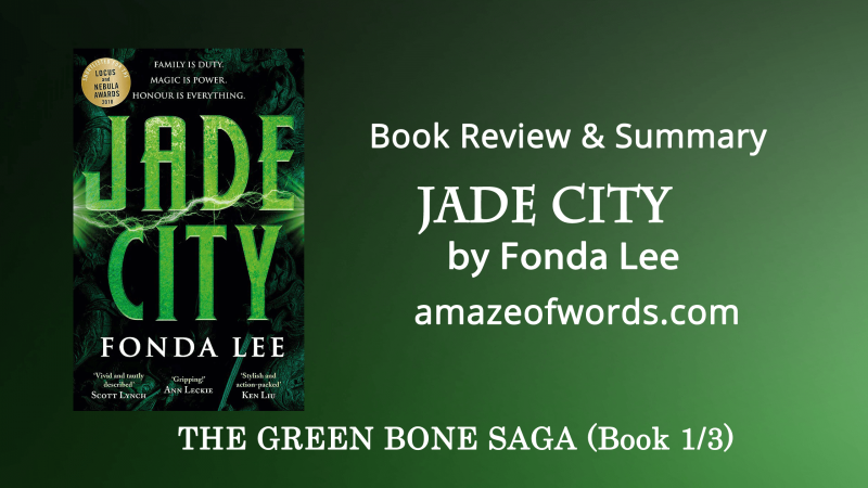 Jade City by Fonda Lee — Book Review & Summary