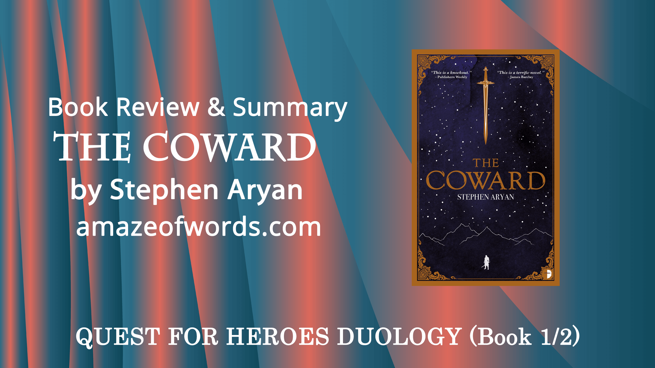 The Coward by Stephen Aryan — Book Review & Summary