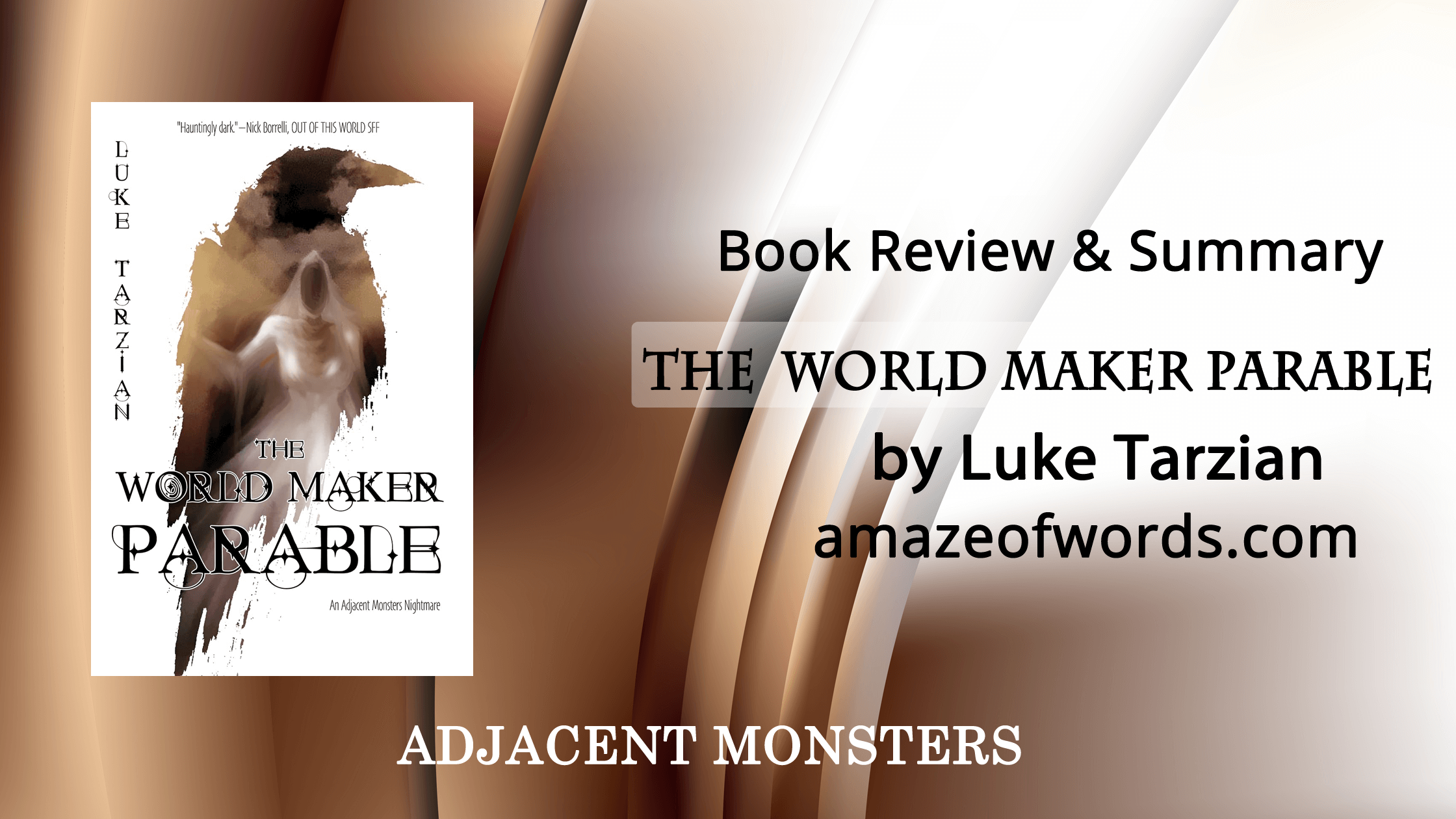 The World Maker Parable by Luke Tarzian — Book Review & Summary