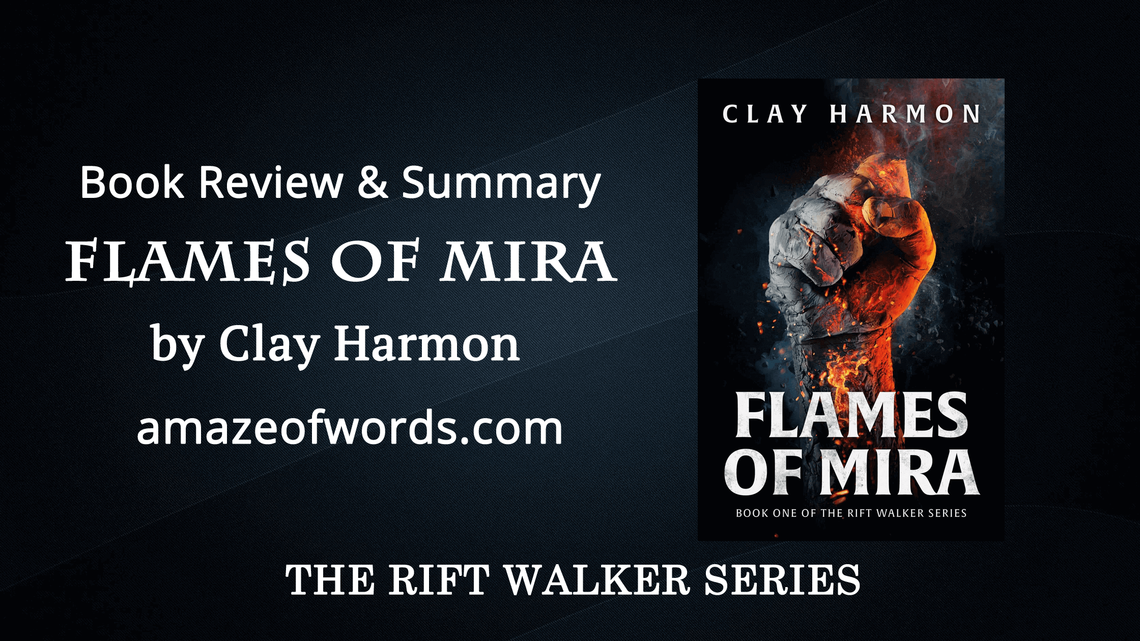 Flames of Mira by Clay Harmon — Book Review & Summary