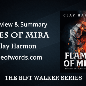 Flames of Mira by Clay Harmon — Book Review & Summary