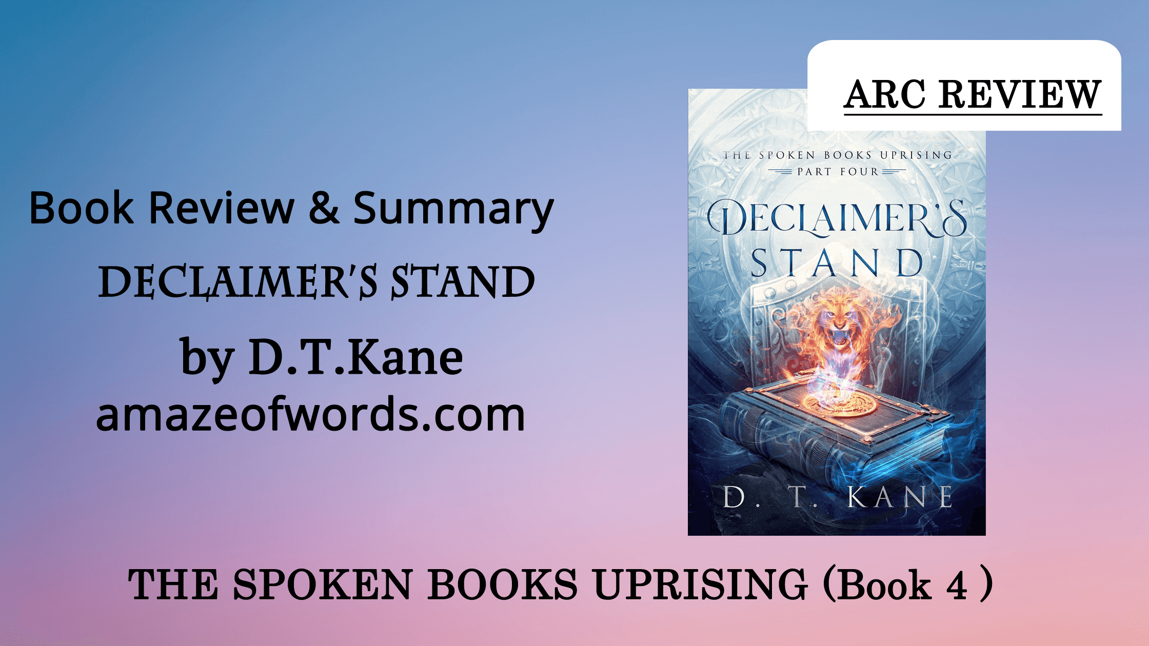 Declaimer’s Stand by D.T.Kane — Book Review & Summary
