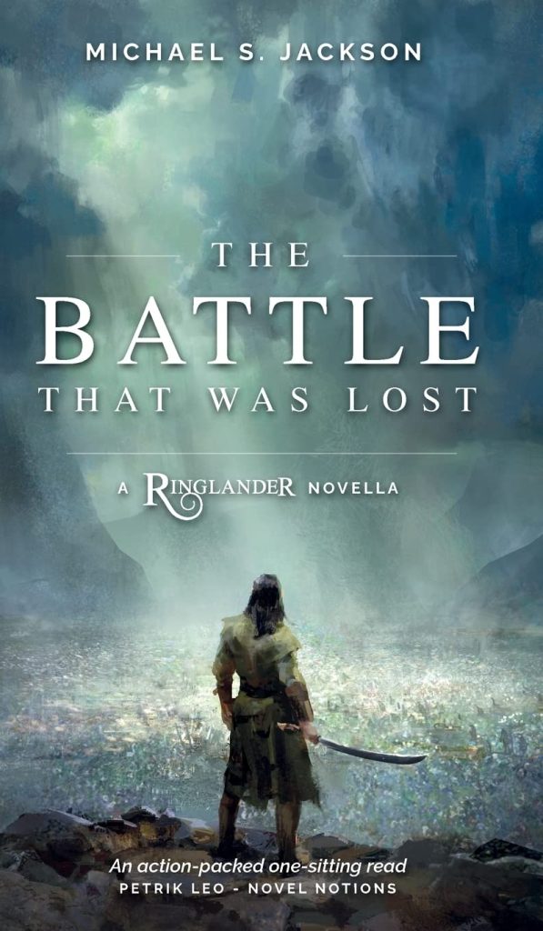 The Battle That was Lost by Michael S.Jackson Cover