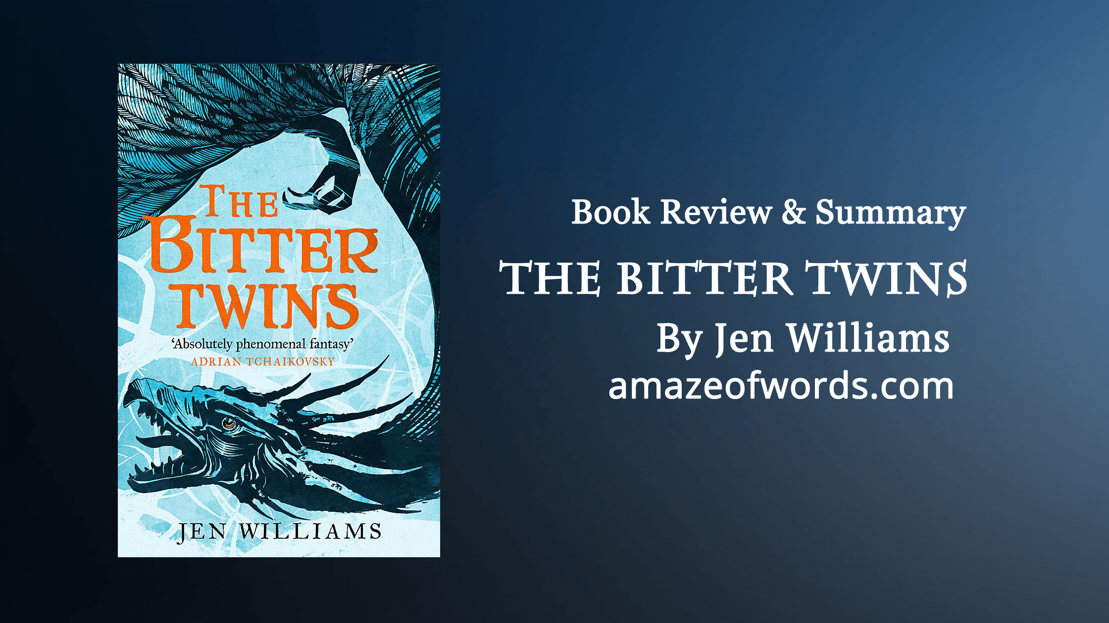 The Bitter Twins by Jen Williams — Book Review & Summary