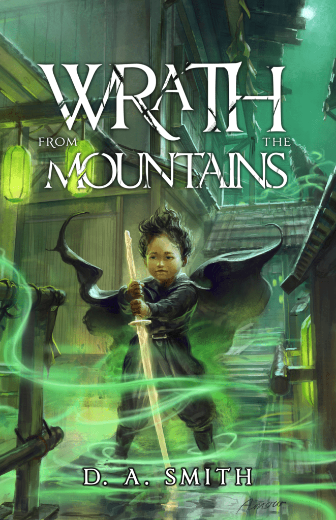 Wrath from the Mountains by D.A.Smith