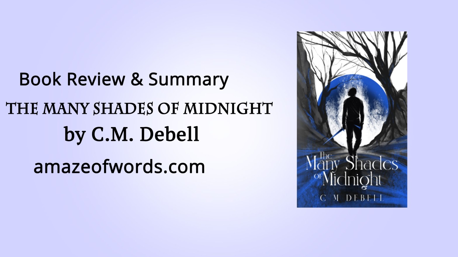 The Many Shades of Midnight by C. M. Debell — Book Review & Summary