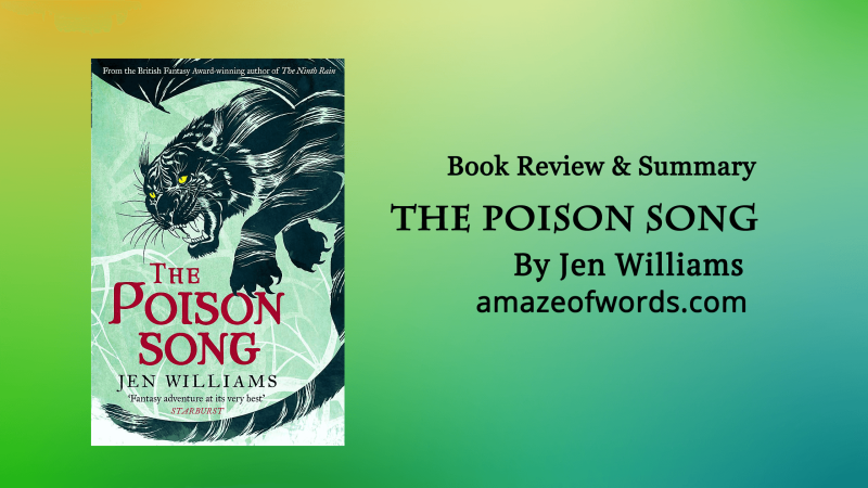 The Poison Song by Jen Williams — Book Review & Summary