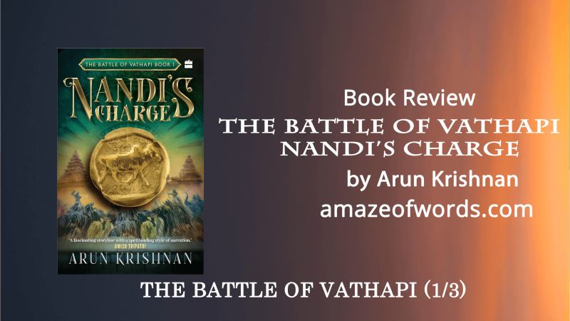 The Battle of Vathapi: Nandi’s Charge — Book Review